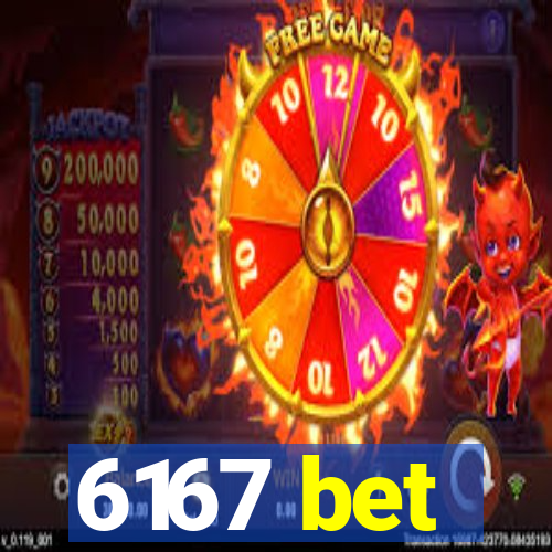 6167 bet