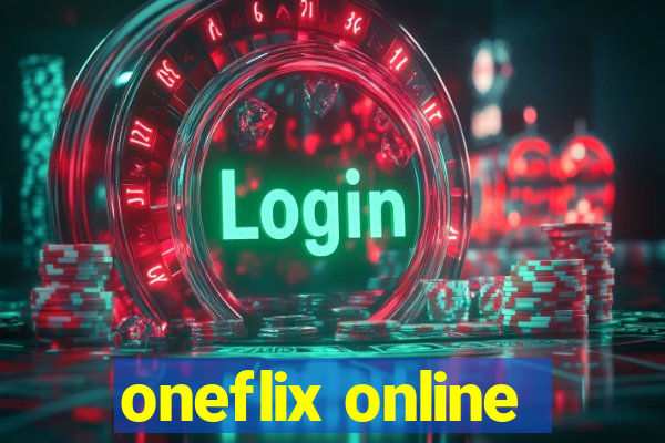 oneflix online