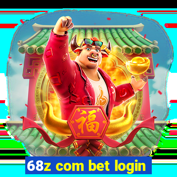 68z com bet login