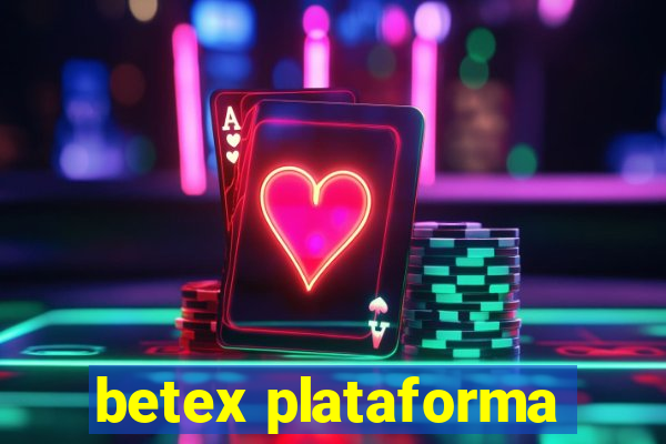 betex plataforma