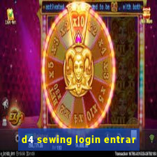 d4 sewing login entrar