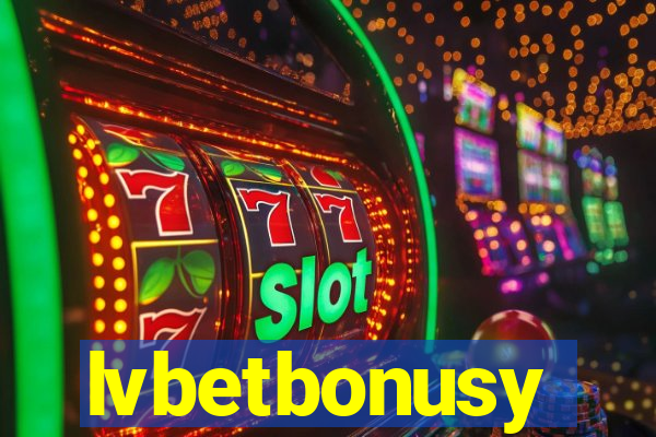 lvbetbonusy