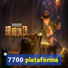 7700 plataforma