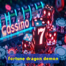 fortune dragon demon