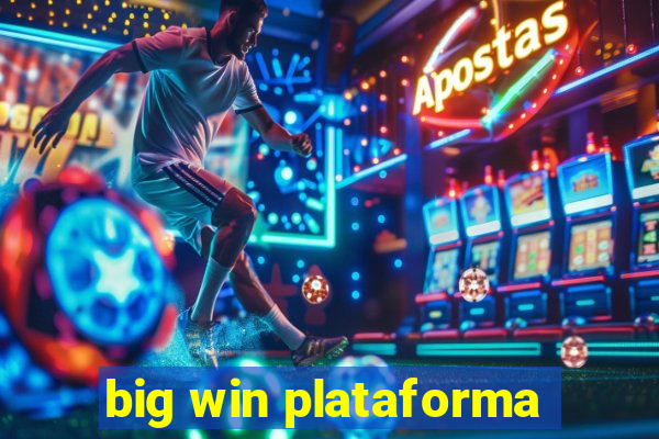 big win plataforma