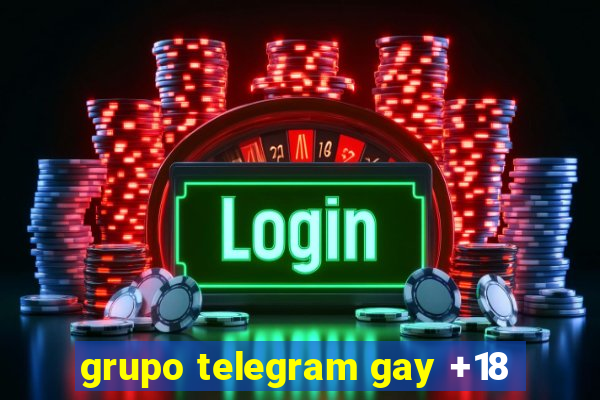 grupo telegram gay +18