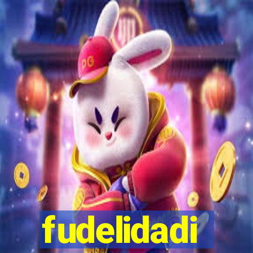 fudelidadi