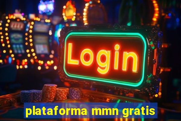 plataforma mmn gratis