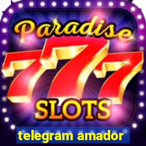 telegram amador