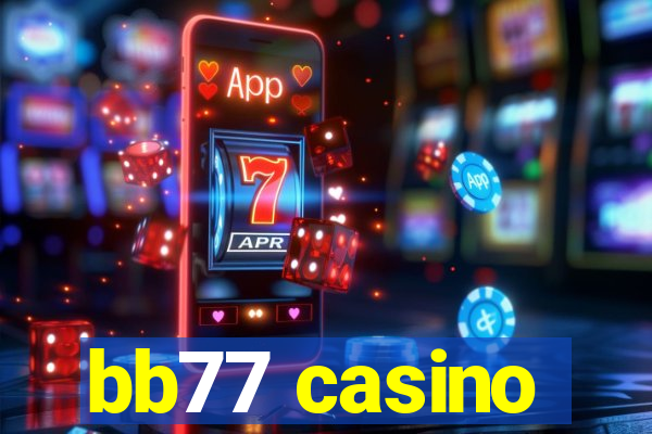 bb77 casino