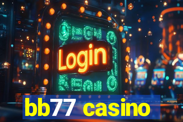 bb77 casino