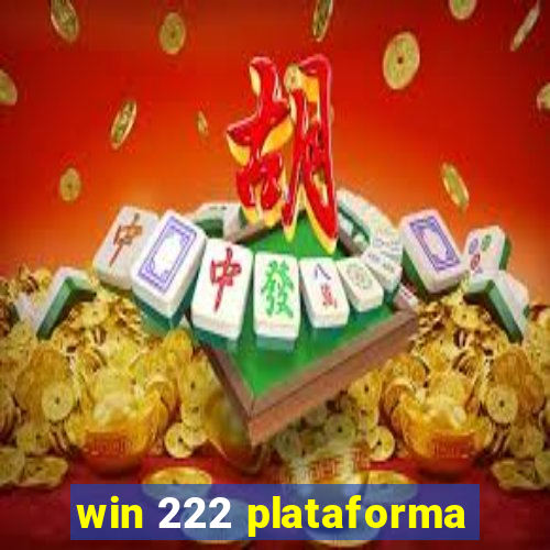 win 222 plataforma