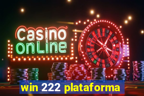 win 222 plataforma