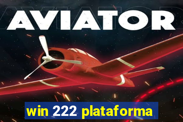 win 222 plataforma