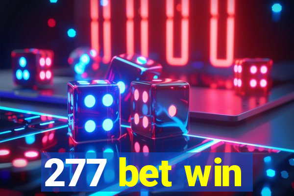 277 bet win