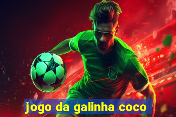 jogo da galinha coco