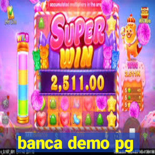 banca demo pg