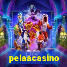 pelaacasino