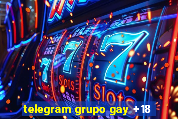 telegram grupo gay +18