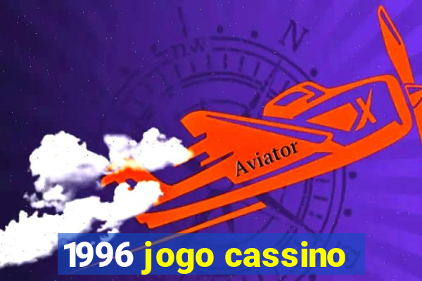 1996 jogo cassino