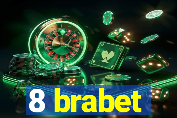 8 brabet