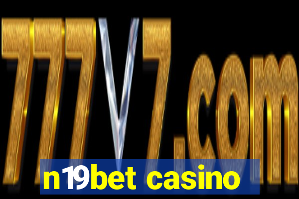 n19bet casino