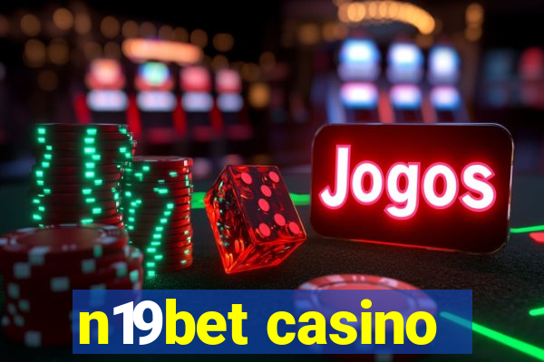 n19bet casino