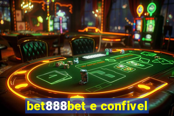 bet888bet e confivel