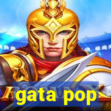 gata pop