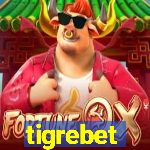 tigrebet