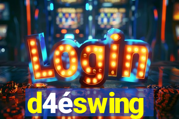 d4éswing