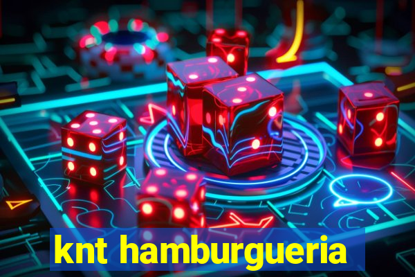 knt hamburgueria