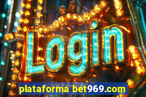 plataforma bet969.com