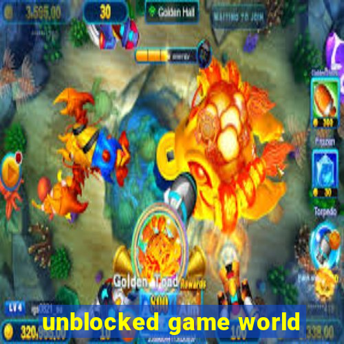 unblocked game world