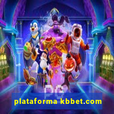 plataforma kbbet.com