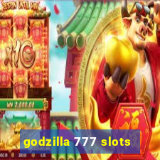 godzilla 777 slots