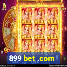 899 bet .com