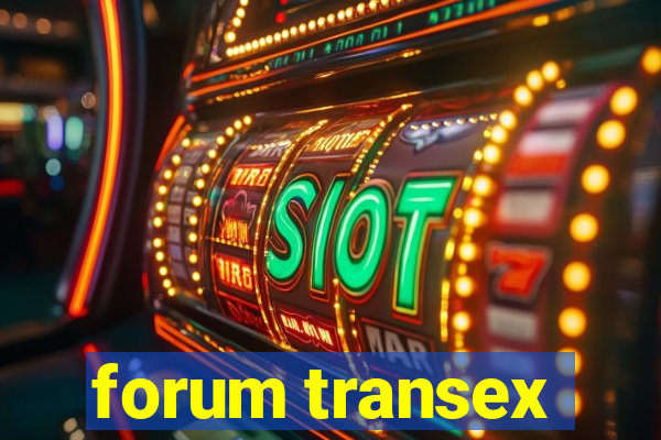 forum transex