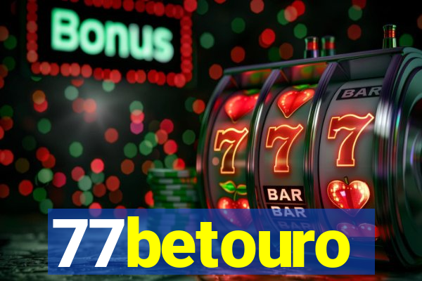 77betouro