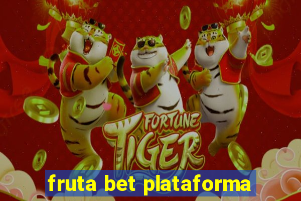 fruta bet plataforma