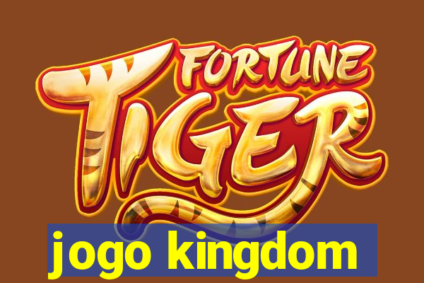 jogo kingdom