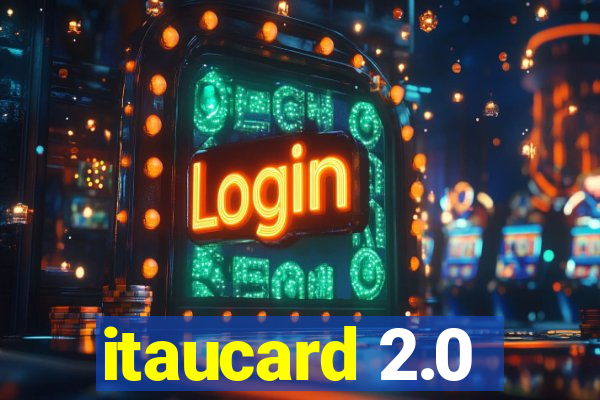 itaucard 2.0