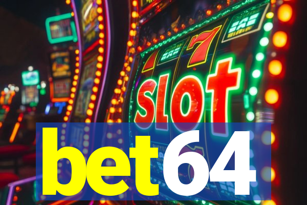 bet64