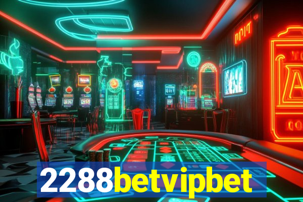 2288betvipbet