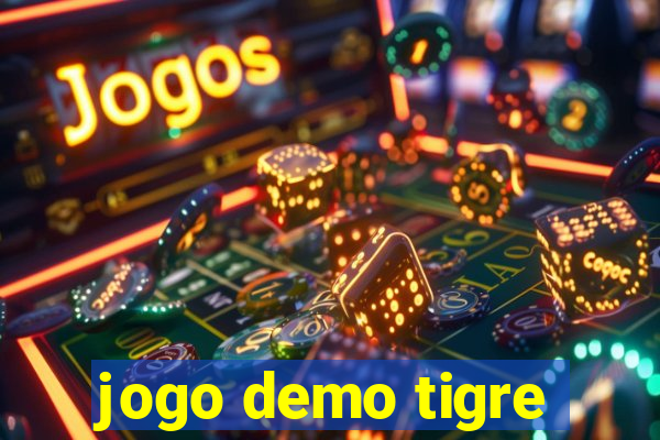 jogo demo tigre