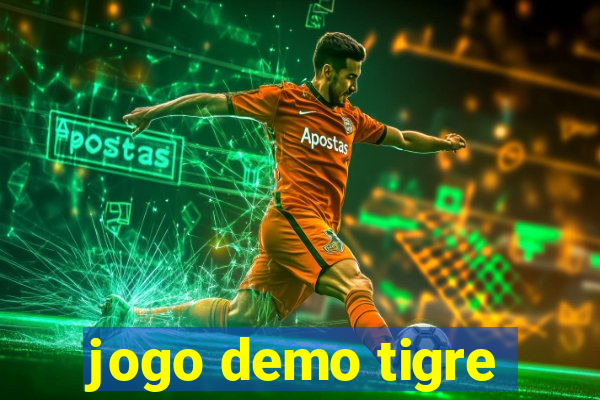 jogo demo tigre