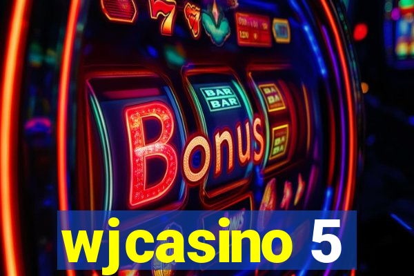 wjcasino 5