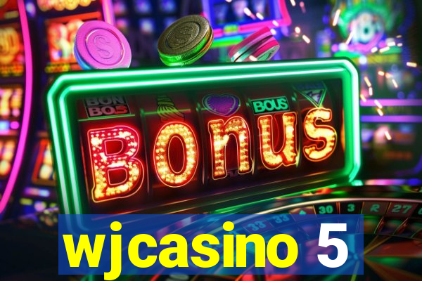 wjcasino 5