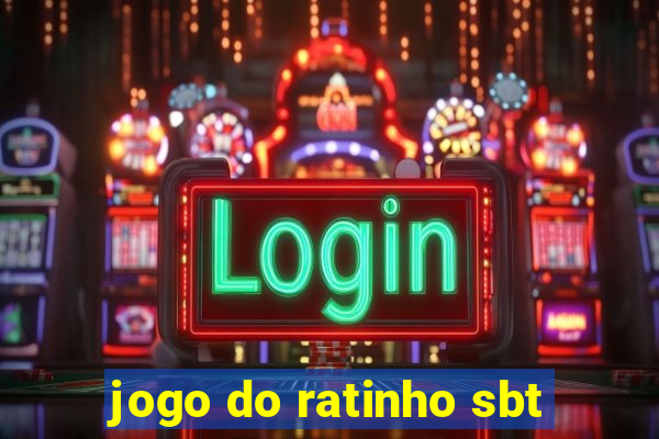 jogo do ratinho sbt