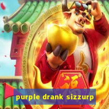 purple drank sizzurp